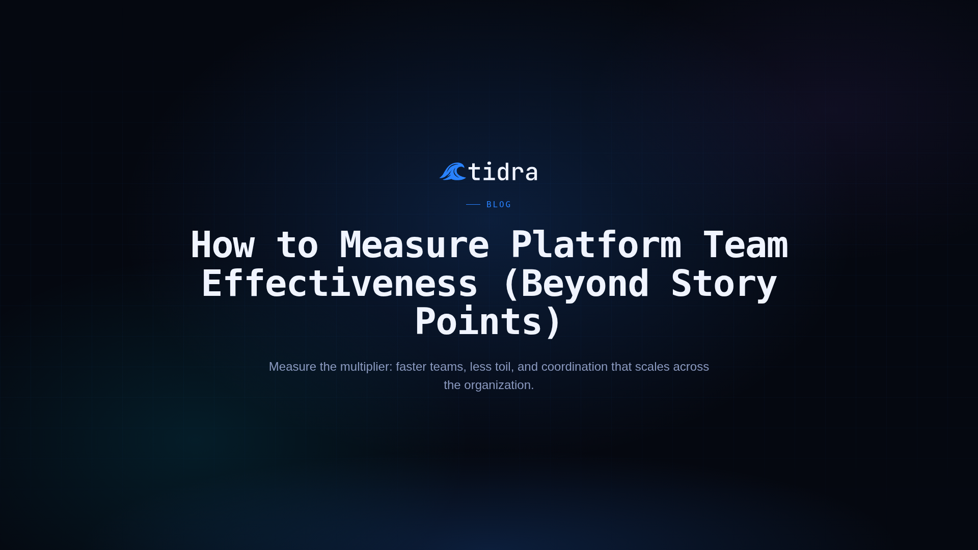 How to Measure Platform Team Effectiveness (Beyond Story Points)